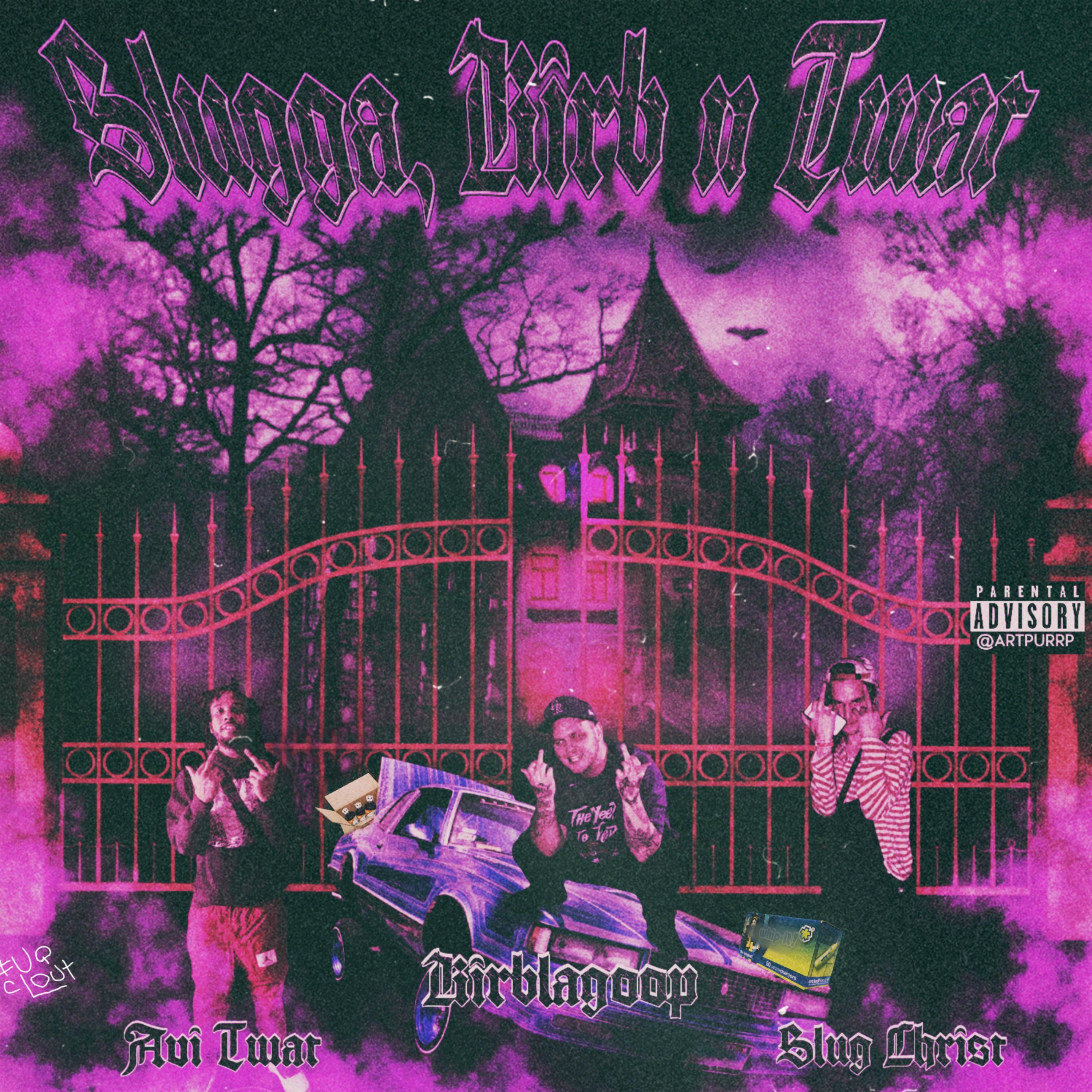 Slugga, Kirb and Twat (feat. Slug Christ & Avi Twat) - Single album cover