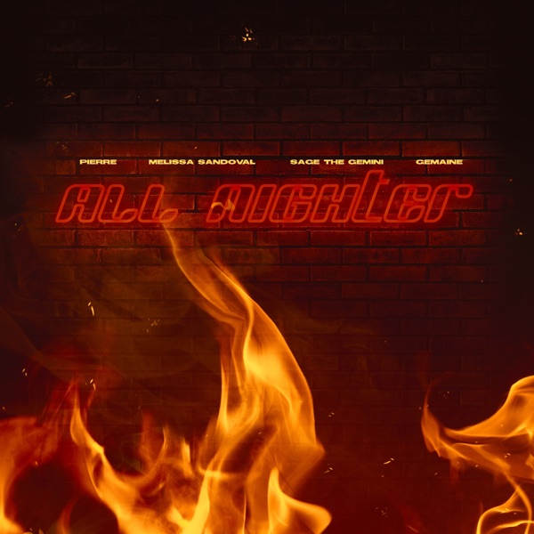 All Nighter (feat. Sage the Gemini & Gemaine) - Single album cover