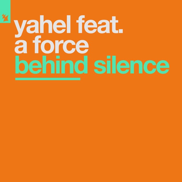 Behind Silence (feat. A Force) - Single album cover
