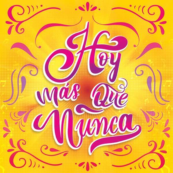 Hoy Más Que Nunca - Single album cover