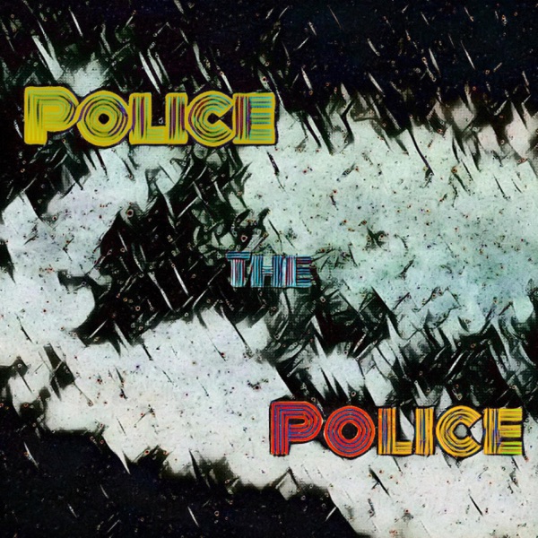 Police the Police - Single album cover