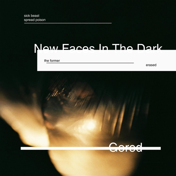 Gored / New Faces in the Dark - Single album cover
