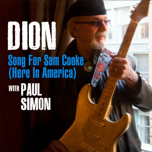 Song For Sam Cooke (Here In America) [feat. Paul Simon] - Single album cover