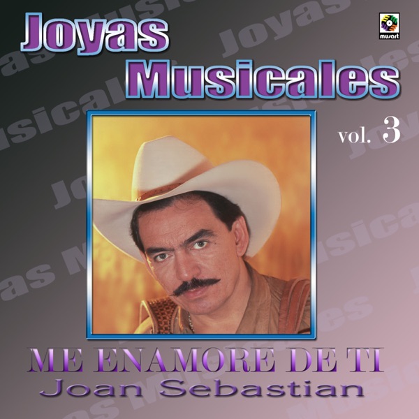 Joyas Musicales, Vol. 3: Me Enamoré De Ti album cover