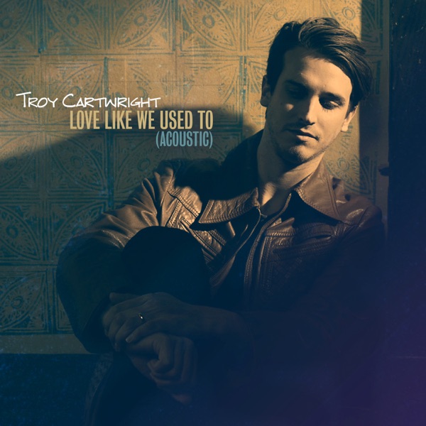 Love Like We Used To (Acoustic) - Single album cover