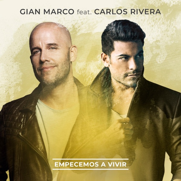Empecemos a Vivir (feat. Carlos Rivera) - Single album cover