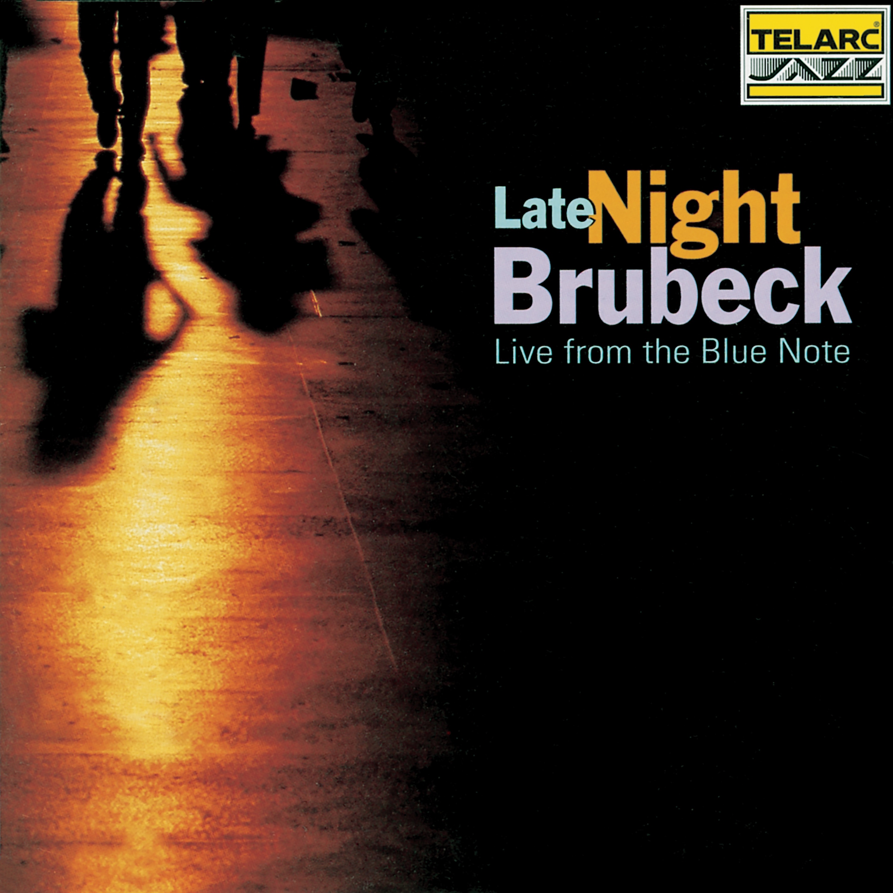 Late Night Brubeck: Live From The Blue Note (Live At The Blue Note, New York City, NY / October 5-7, album cover