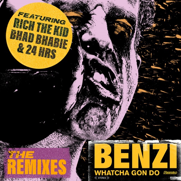 Whatcha Gon Do (feat. Bhad Bhabie, Rich The Kid & 24hrs) [The Remixes] - EP album cover