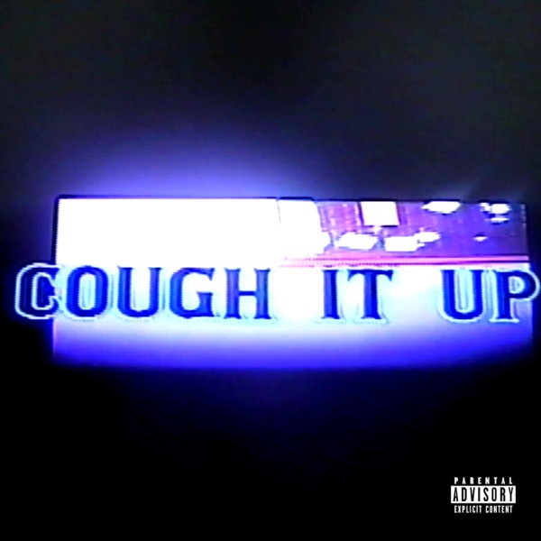 Cough It Up (feat. Freddie Dredd & Jak3) - Single album cover