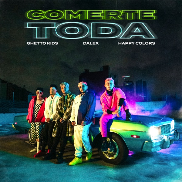 Comerte Toda - Single album cover