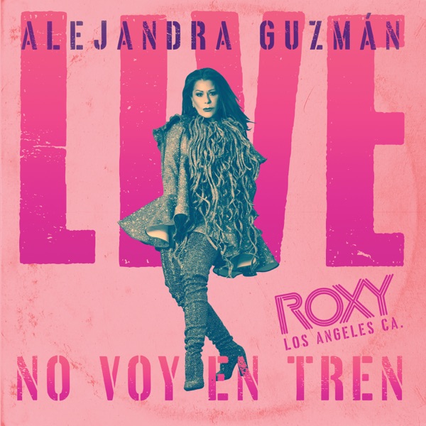 No Voy en Tren (Live at the Roxy) - Single album cover
