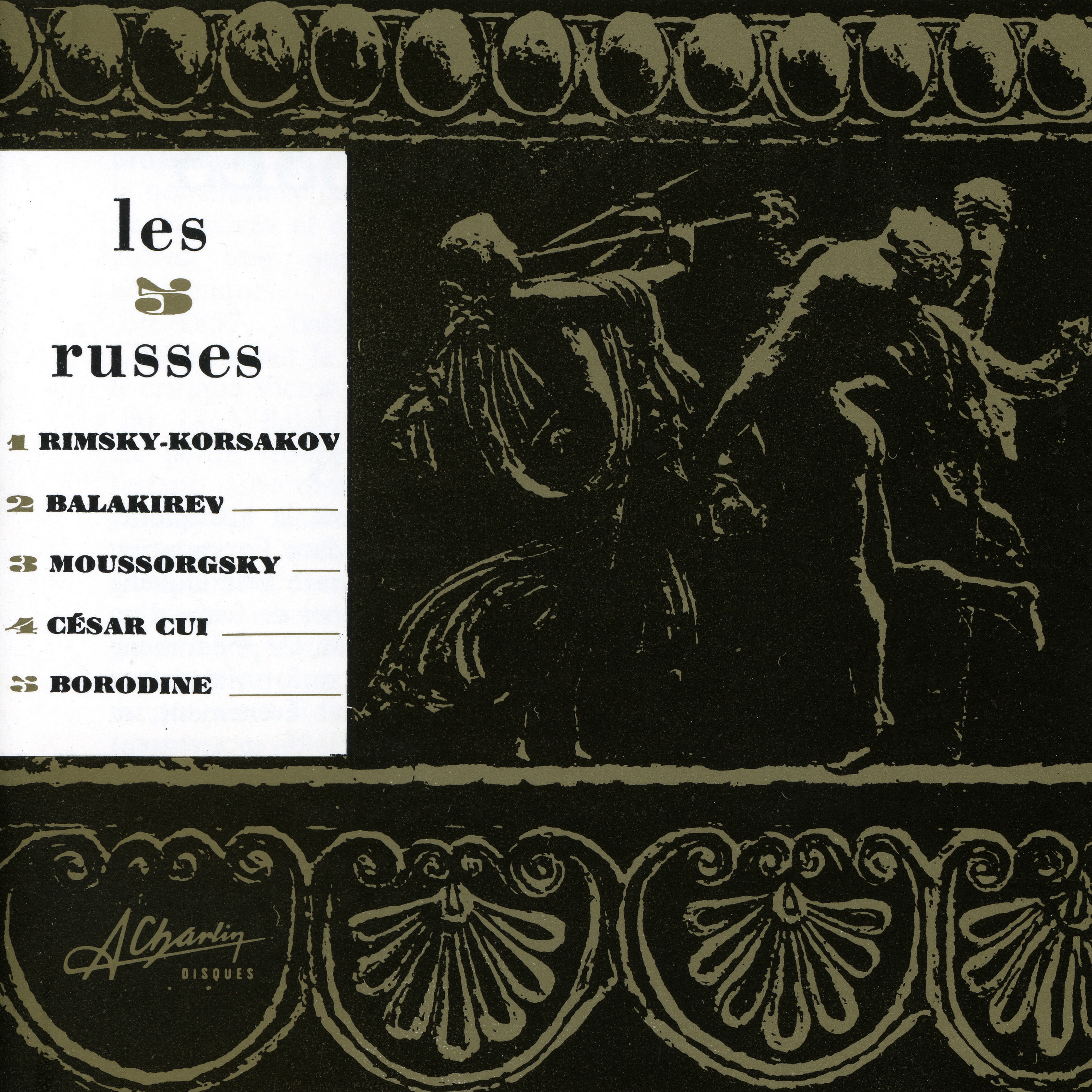 The Five Russians - Rimsky-Korsakov, Balakirev, Moussorgsky, César Cui, Borodin album cover