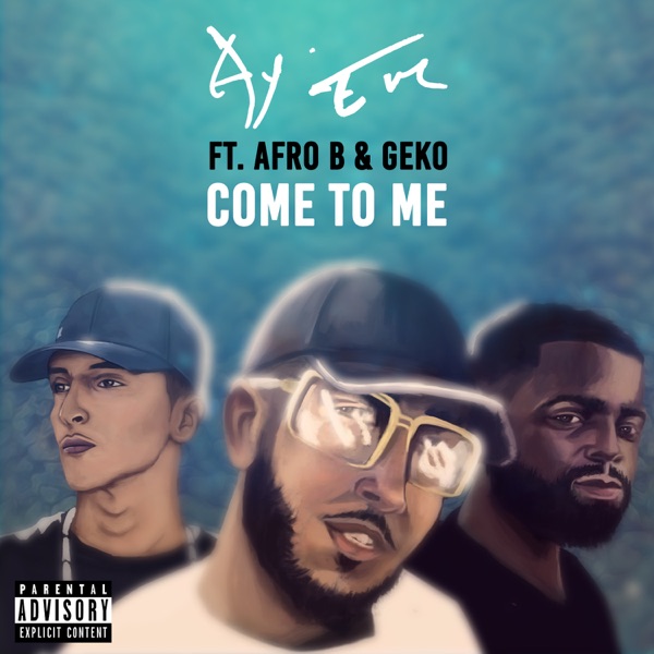 Come To Me (feat. Afro B) - Single album cover