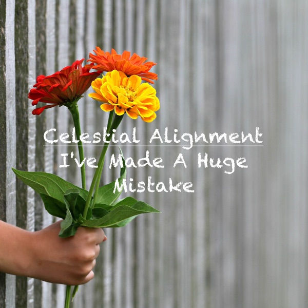 I've Made a Huge Mistake - Single album cover