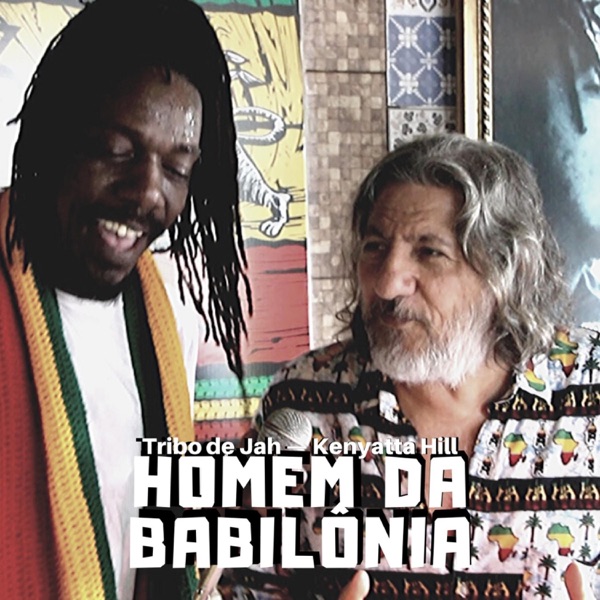 Homem da Babilônia (feat. Kenyatta Hill) - Single album cover