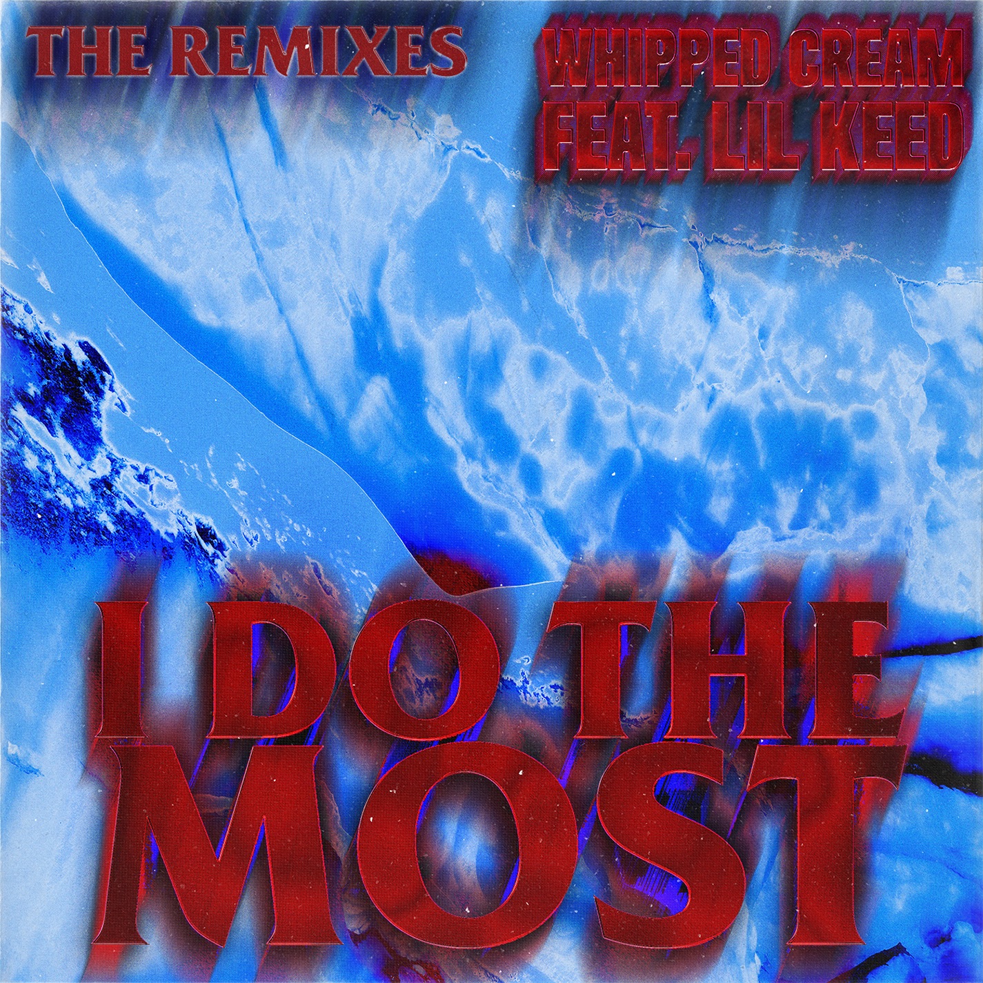 I Do The Most (feat. Lil Keed) [Remixes] album cover