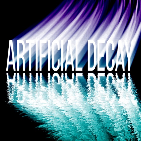 Artificial Decay (Sinking With Greed Mix) - Single album cover