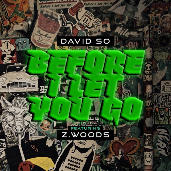 Before I Let You Go (feat. Z.Woods) - Single album cover