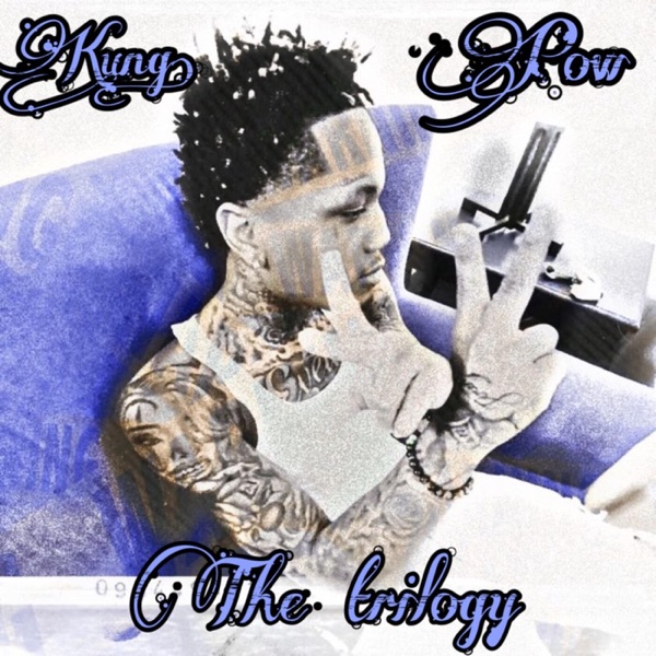 KungPow the Trilogy - Single album cover