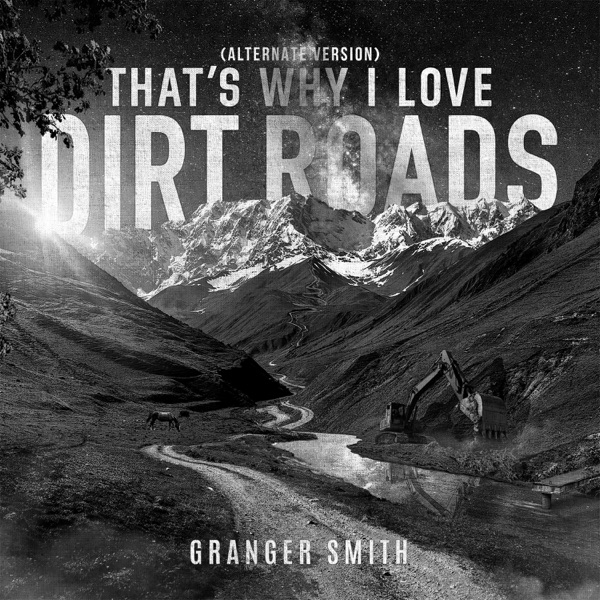 That’s Why I Love Dirt Roads (Alternate Version) - Single album cover