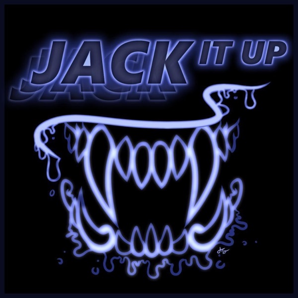 Jack It Up (feat. Monarchy) - Single album cover
