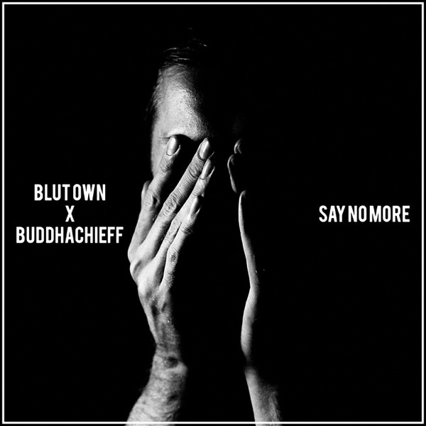 Say No More - Single album cover