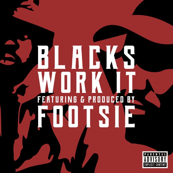 Work It (feat. Footsie) - Single album cover
