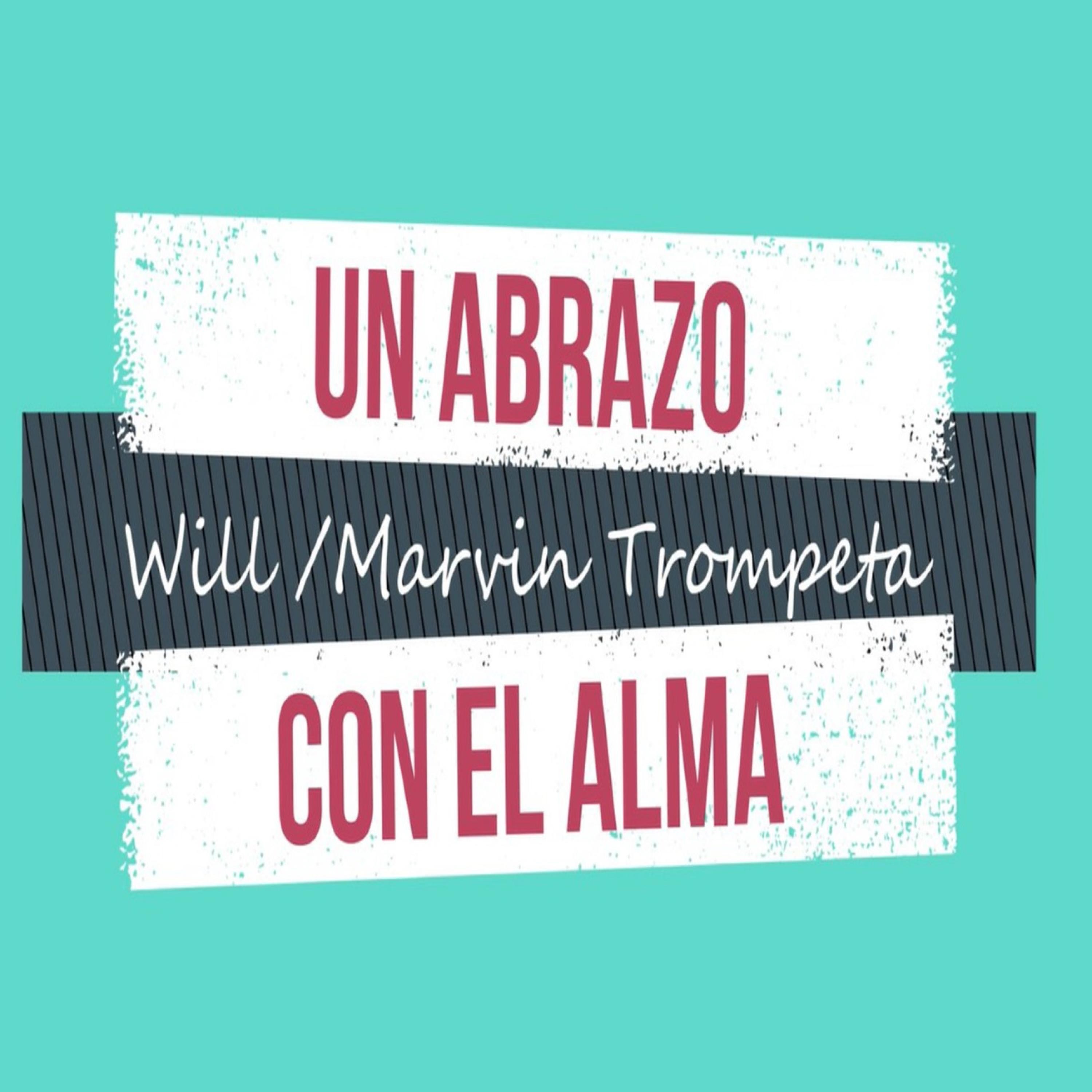 Un Abrazo Con el Alma (feat. Will Giron, Punto & Coma) - Single album cover
