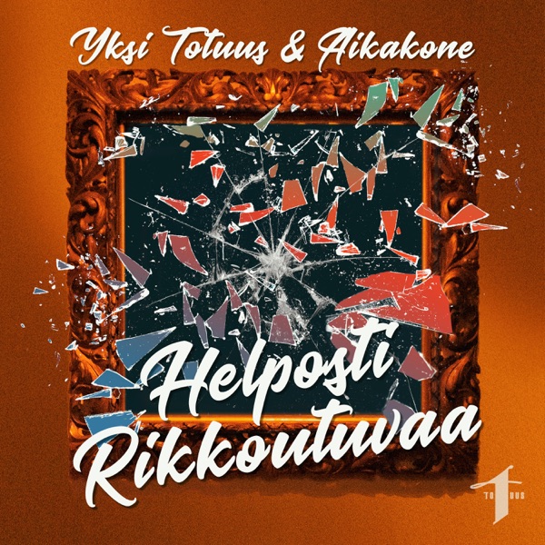 Helposti rikkoutuvaa - Single album cover