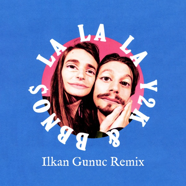 Lalala (Ilkan Gunuc Remix) - Single album cover