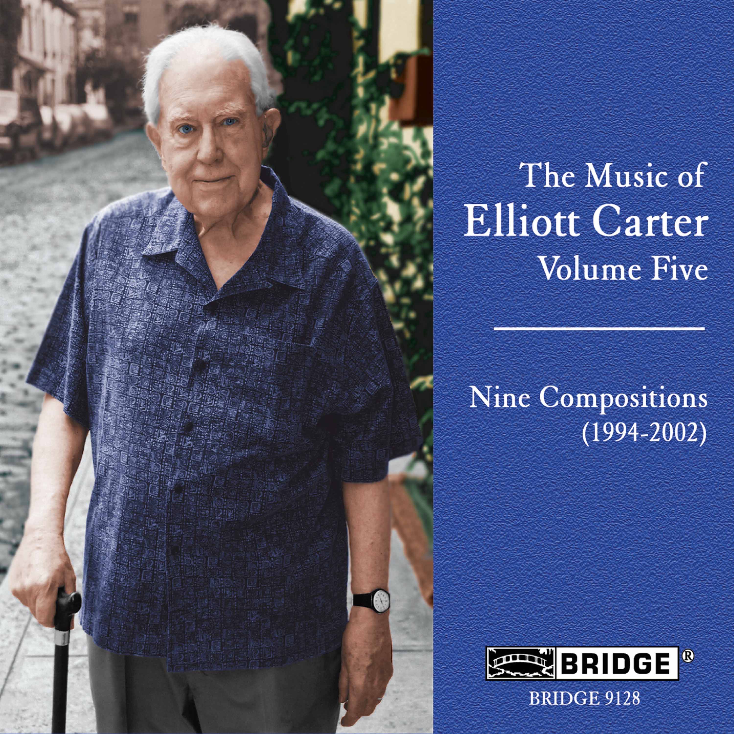 Music of Elliott Carter, Vol. 5 album cover