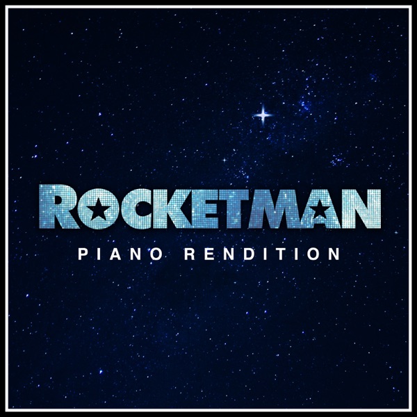 Rocket Man (Piano Rendition) - Single album cover