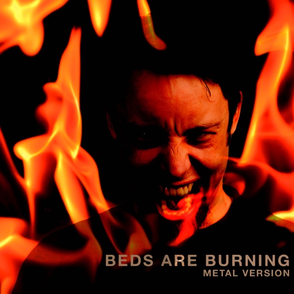 Beds Are Burning (Metal Version) - Single album cover