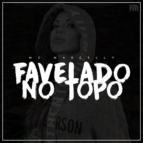Favelado no Topo - Single album cover