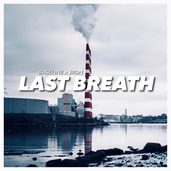 Last Breath (feat. Jrdn) - Single album cover