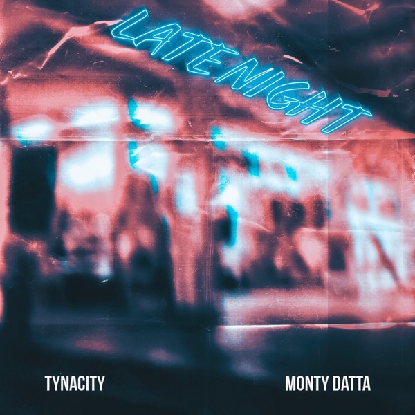 Late Night (feat. Monty Datta) - Single album cover