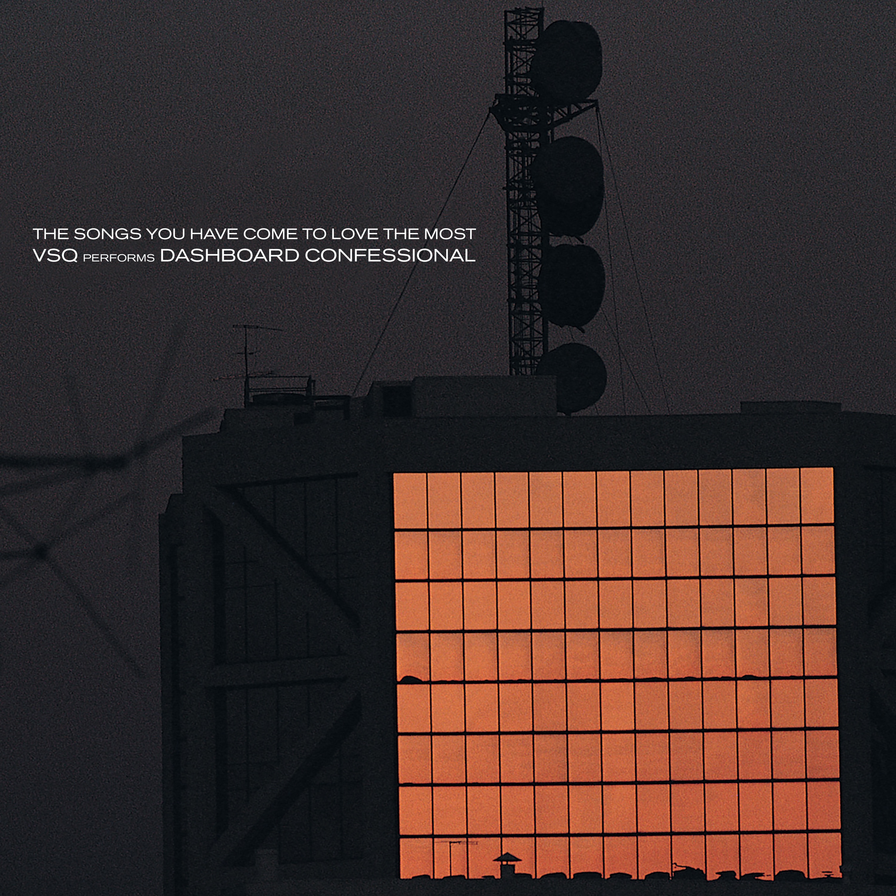 VSQ Performs Dashboard Confessional: The Songs You Have Come To Love The Most album cover