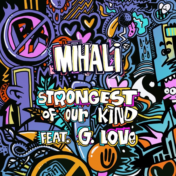 Strongest of Our Kind (feat. G. Love) - Single album cover