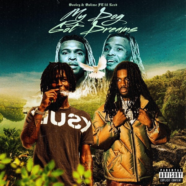 My Dog Got Dreams (feat. Lil Keed & Bslime) - Single album cover