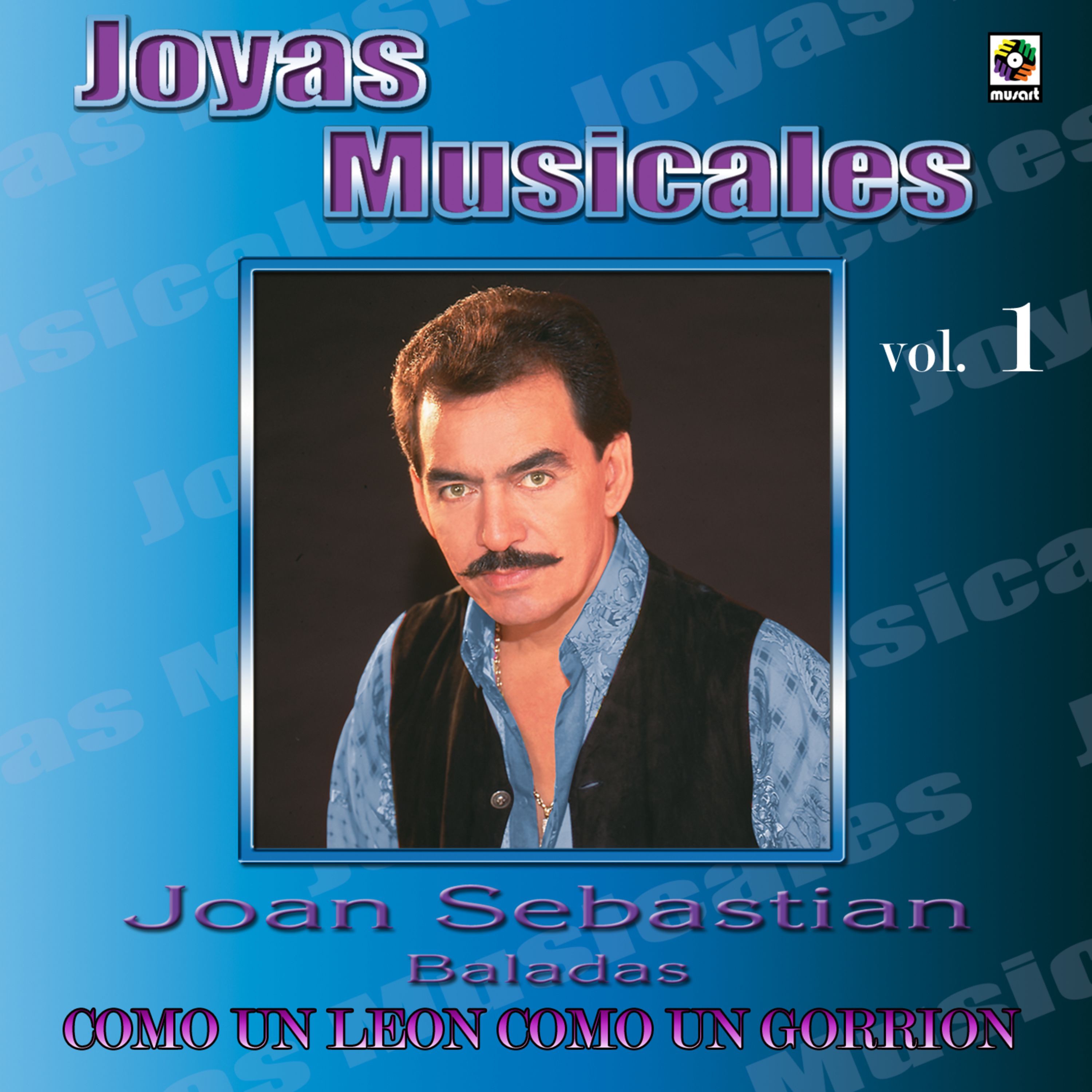 Joyas Musicales: Baladas, Vol. 1 – Como un León, Como un Gorrión album cover