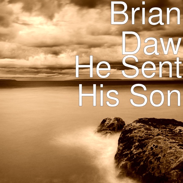 He Sent His Son - Single album cover