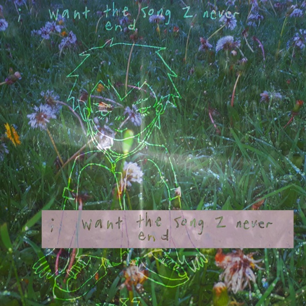 i want the song 2 never end - Single album cover