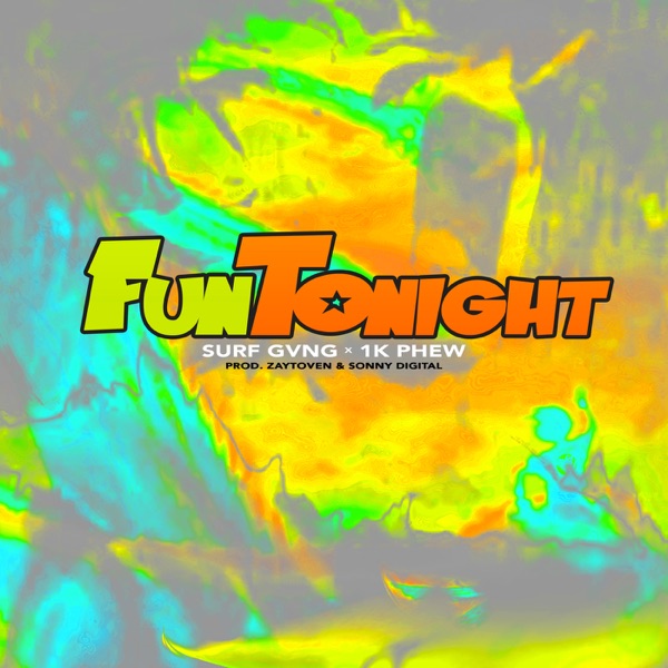 Fun Tonight (feat. Zaytoven & Sonny Digital) - Single album cover