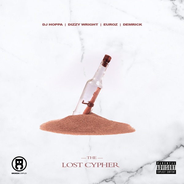 The Lost Cypher (feat. Dizzy Wright, Euroz & Demrick) - Single album cover