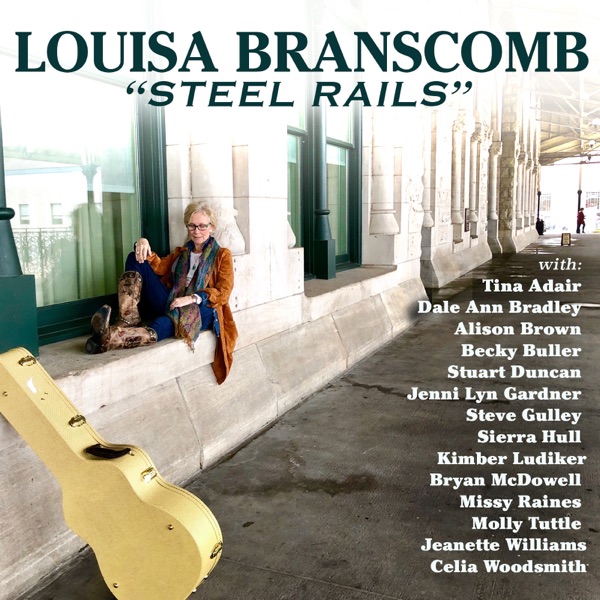 Steel Rails (with Tina Blair, Dale Ann Bradley, Alison Brown, Becky Buller, Stuart Duncan, Jenni Lyn album cover
