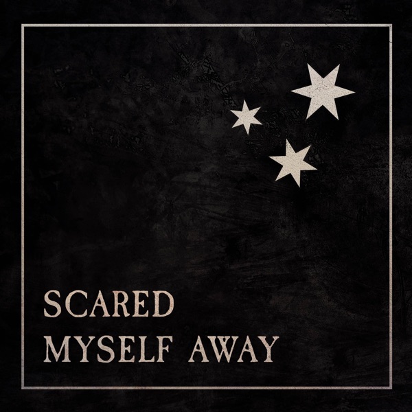 Scared Myself Away (feat. Melodicka Bros) - Single album cover