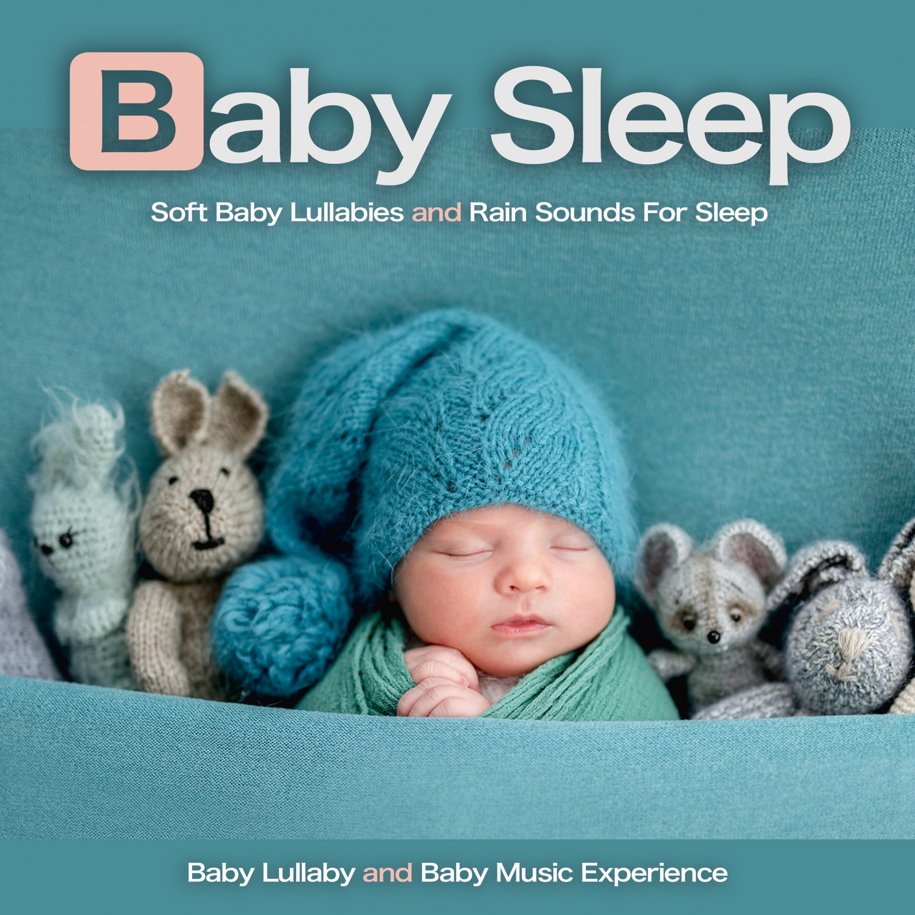Baby Sleep: Soft Baby Lullabies and Rain Sounds For Sleep album cover