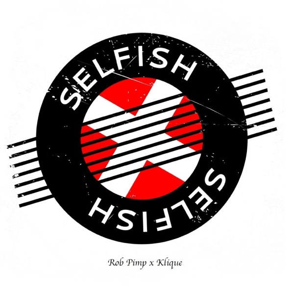 Selfish (feat. Klique) - Single album cover
