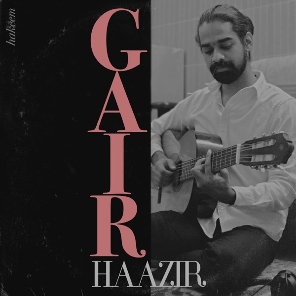 Gair Haazir - Single album cover