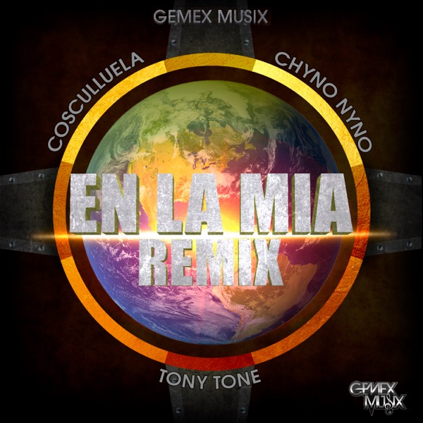 En La Mia (feat. Cosculluela, Chyno Nyno & Tony Tone) [Remix] - Single album cover